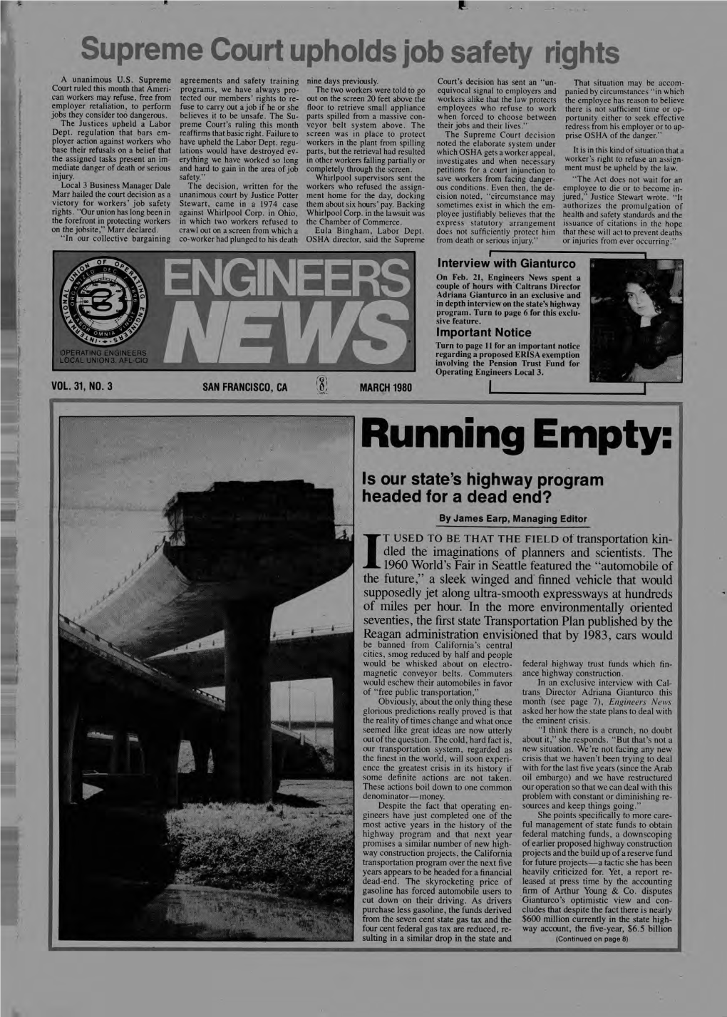 MARCH 1980 Running Empty Is Our State's Highway Program Headed for a Dead End? by James Earp, Managing Editor