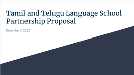 Tamil and Telugu Language School Partnership Proposal