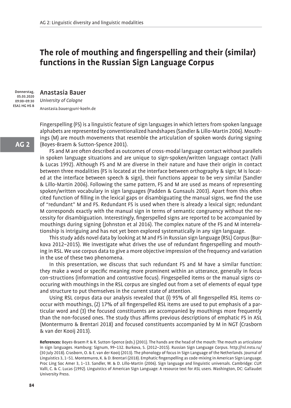 The Role of Mouthing and Fingerspelling and Their (Similar) Functions in the Russian Sign Language Corpus