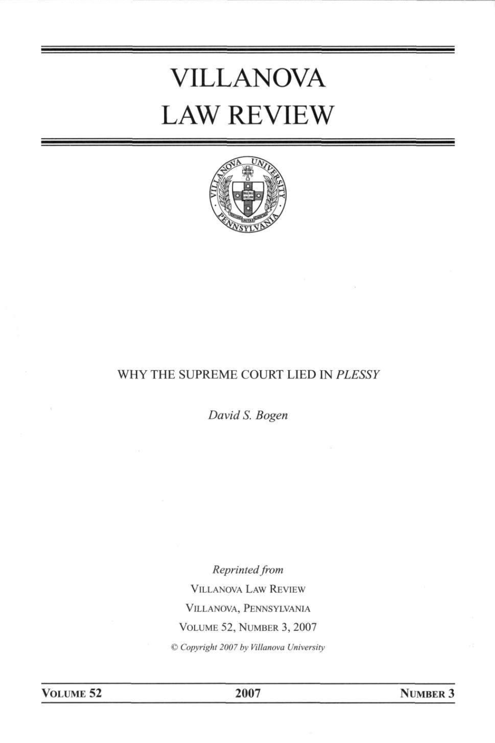 "Why the Supreme Court Lied in Plessy," Villanova Law Review 52:3