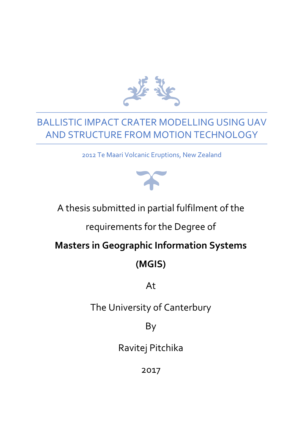 Ballistic Impact Crater Modelling Using Uav and Structure from Motion Technology