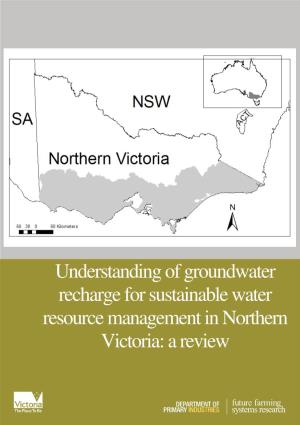 Understanding of Groundwater Recharge for Sustainable Water Resource Management in Northern Victoria: a Review