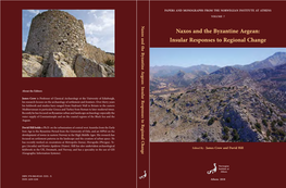 Naxos and the Byzantine Aegean: Insular Responses to Change Regional Naxos and the Byzantine Aegean: Insular Responses to Regional Change
