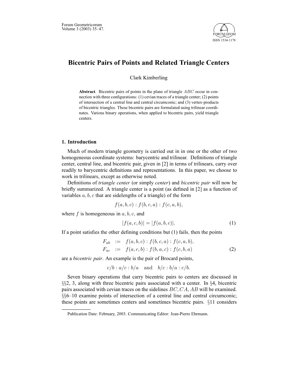 Bicentric Pairs of Points and Related Triangle Centers