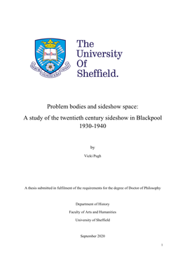 Problem Bodies and Sideshow Space: a Study of the Twentieth Century Sideshow in Blackpool 1930-1940