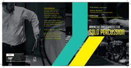 Solo Percussion Sciences Julian Park Fund, and to My Family, for Their Support