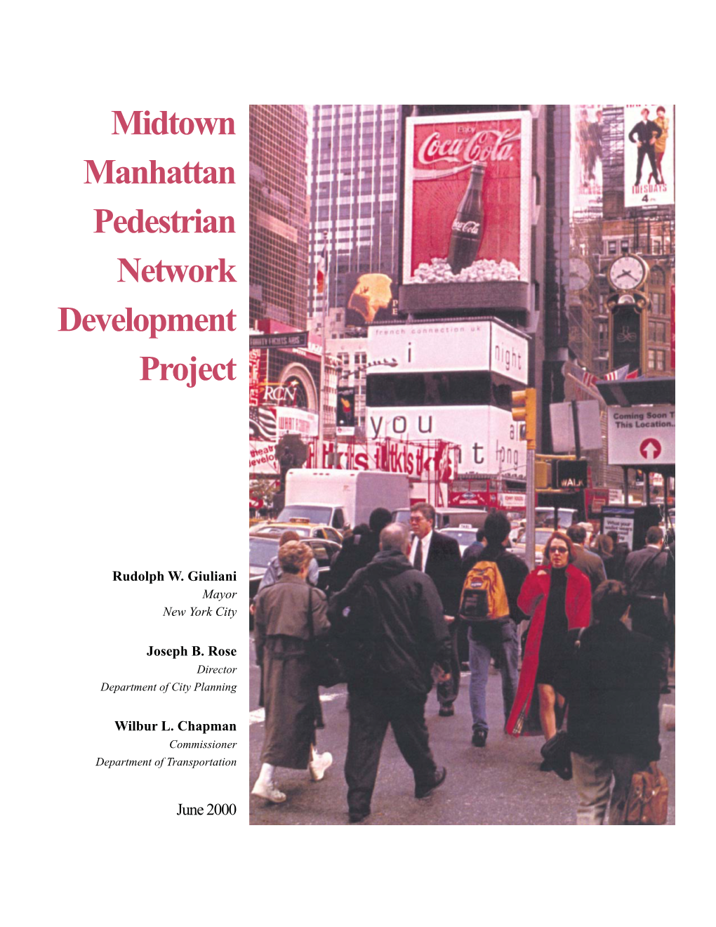 Midtown Manhattan Pedestrian Network Development Project