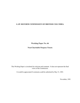 LAW REFORM COMMISSION of BRITISH COLUMBIA Working Paper No. 66 Non-Charitable Purpose Trusts