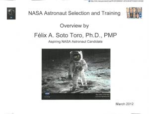Felix A. Soto Taro, Ph.D., PMP Aspiring NASA Astronaut Candidate