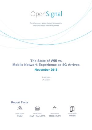 The State of Wifi Vs Mobile Network Experience As 5G Arrives November 2018