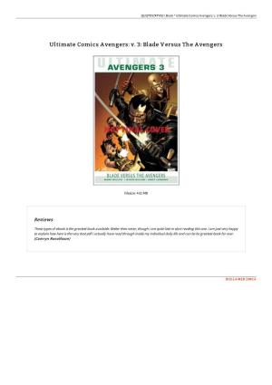Read Book / Ultimate Comics Avengers: V. 3: Blade Versus