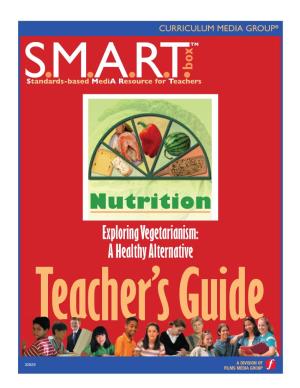 Nutrition Exploring Vegetarianism: a Healthy Alternative Teacher’S Guide