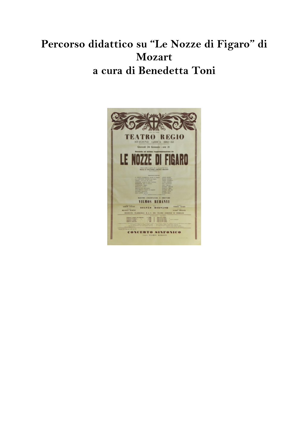 Percorso Didattico Su “Le Nozze Di Figaro” Di Mozart a Cura Di Benedetta Toni