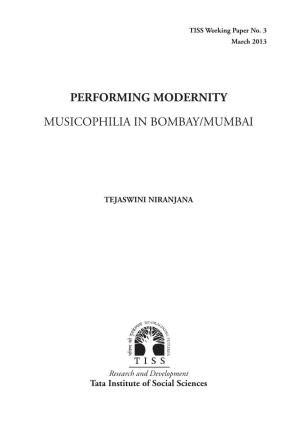 Performing Modernity Musicophilia in Bombay/Mumbai