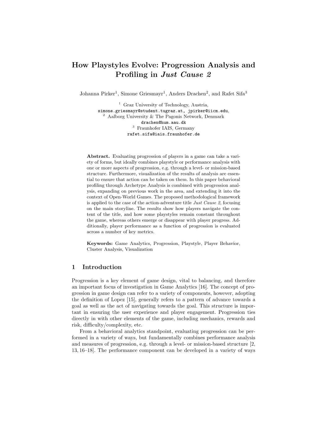 Progression Analysis and Profiling in Just Cause 2