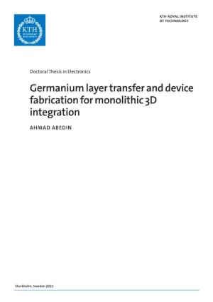 Germanium Layer Transfer and Device Fabrication for Monolithic 3D Integration 3D Monolithic for Fabrication Device and Transfer Layer Germanium