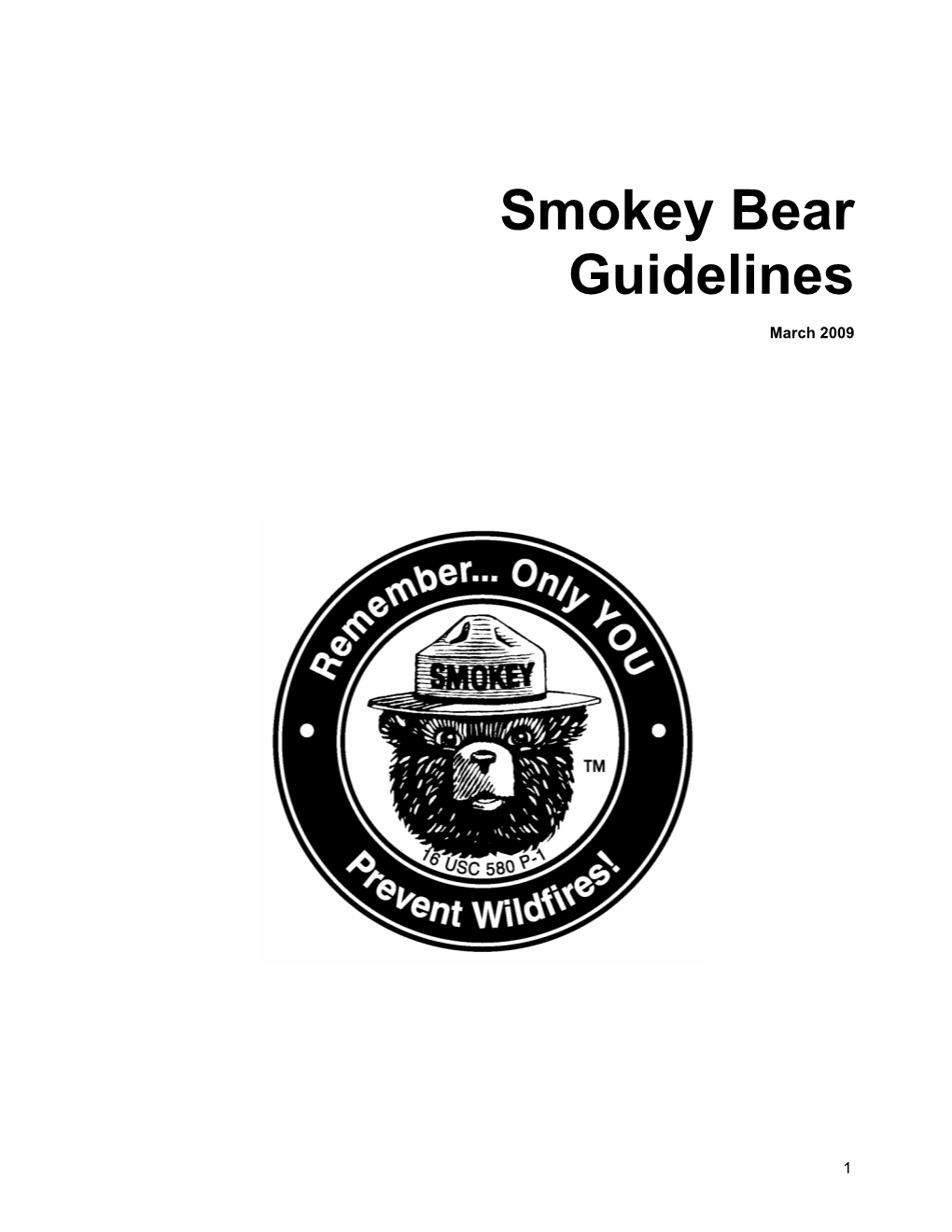 Smokey Bear Guidelines
