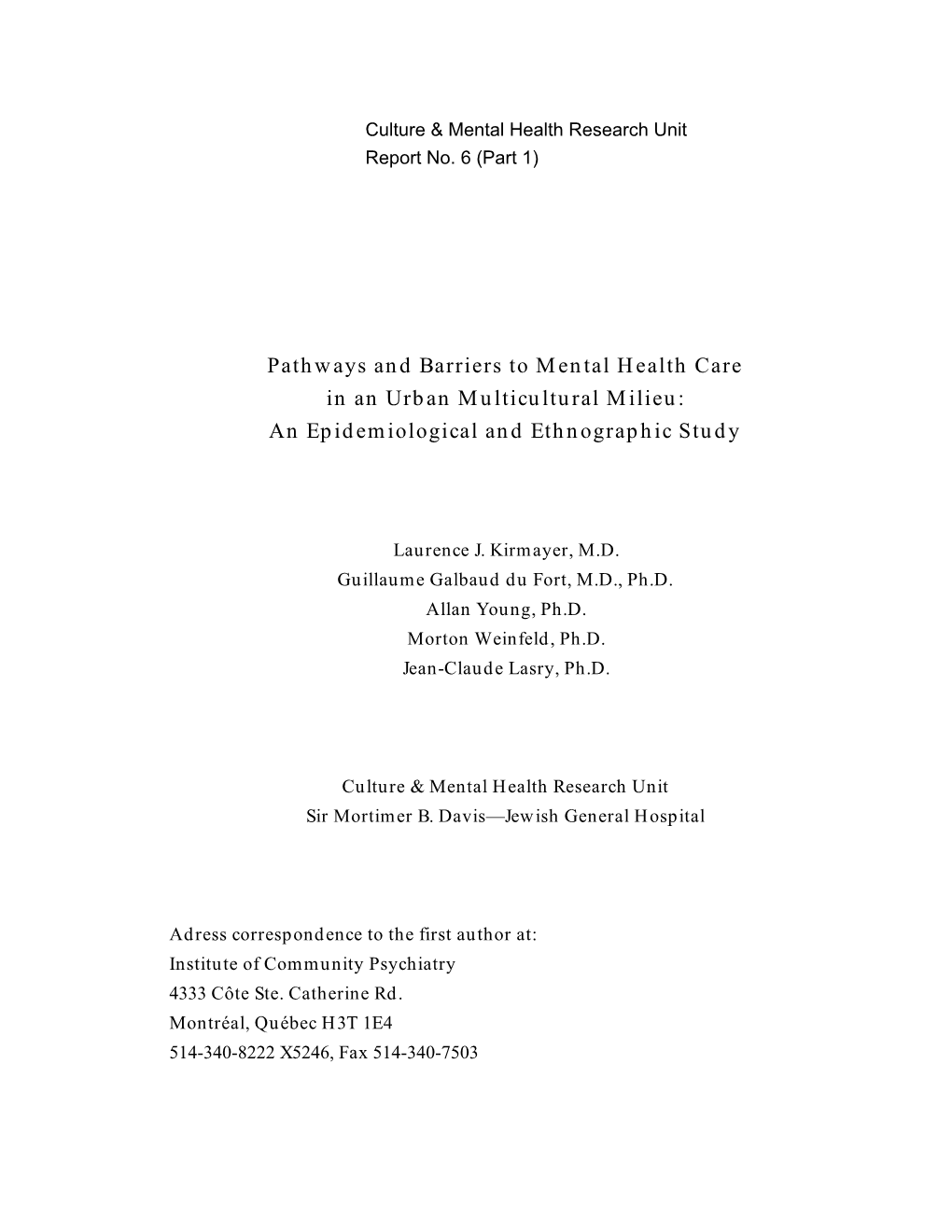 Pathways and Barriers to Mental Health Care in an Urban Multicultural Milieu: an Epidemiological and Ethnographic Study