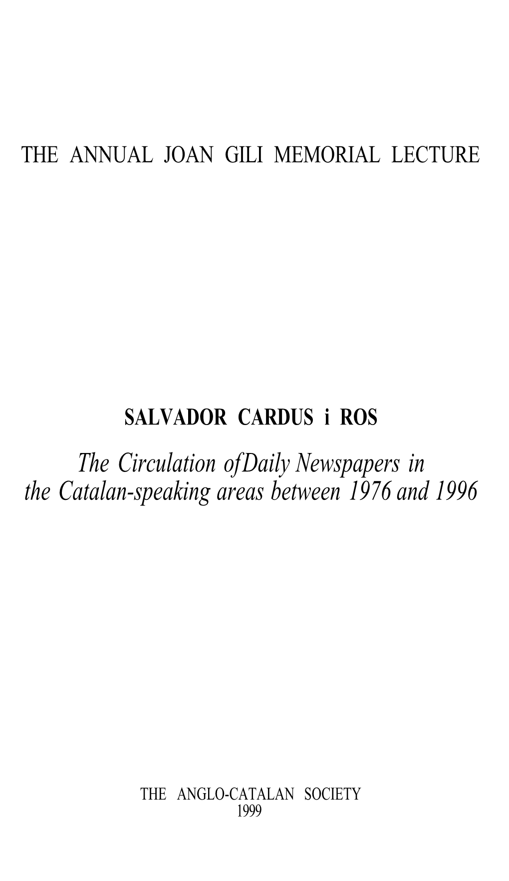 The Circulation of Daily Newspapers in the Catalan-Speaking Areas Between 1976 and 1996