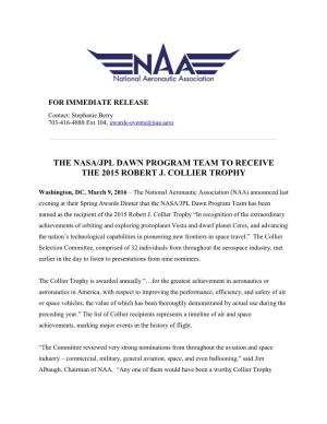 The Nasa/Jpl Dawn Program Team to Receive the 2015 Robert J. Collier Trophy