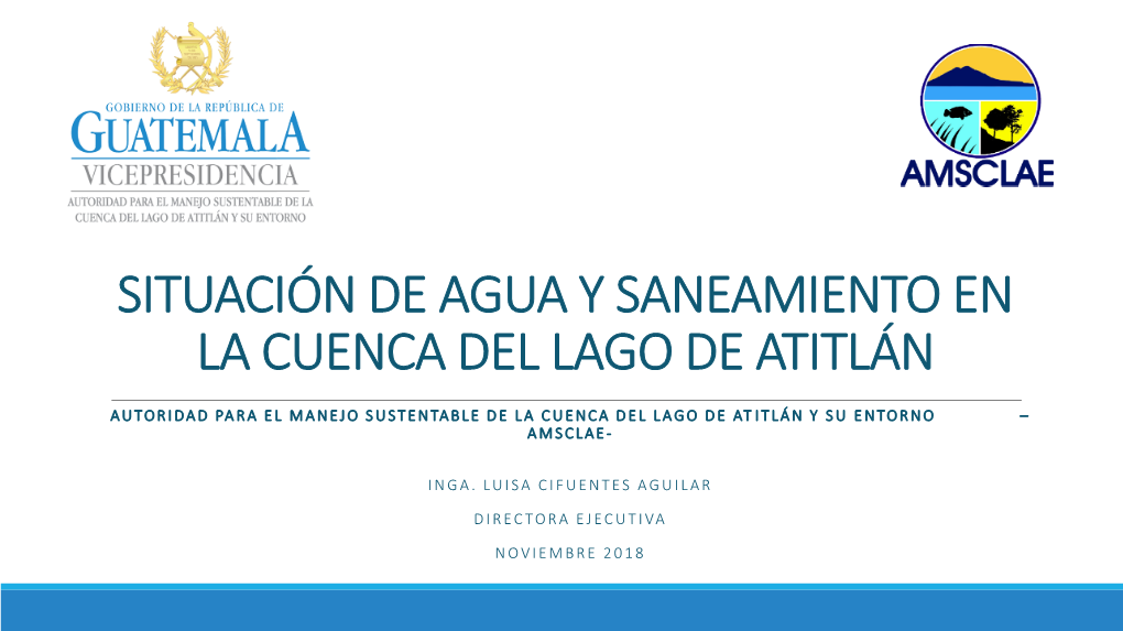 Situación De Agua Y Saneamiento En La Cuenca Del Lago De Atitlán