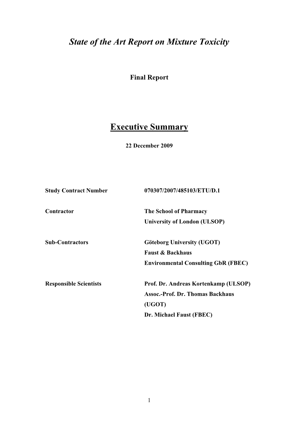 State of the Art Report on Mixture Toxicity