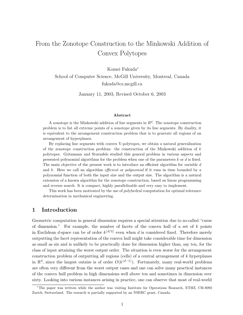 From the Zonotope Construction to the Minkowski Addition of Convex Polytopes