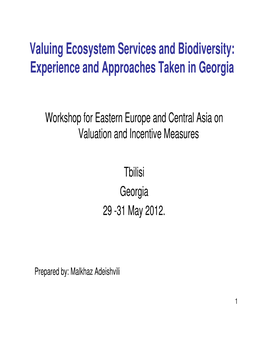 Valuing Ecosystem Services and Biodiversity: Experience and Approaches Taken in Georgia