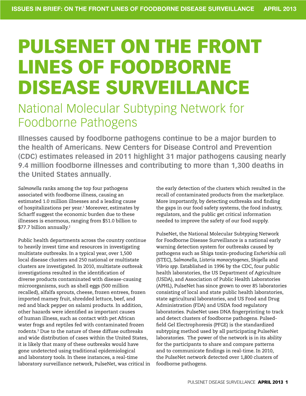 Pulsenet: on the Front Lines of Foodborne Disease Surveillance