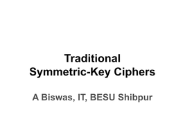 Traditional Symmetric-Key Ciphers