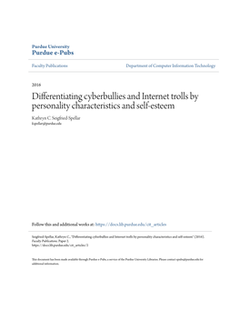 Differentiating Cyberbullies and Internet Trolls by Personality Characteristics and Self-Esteem Kathryn C