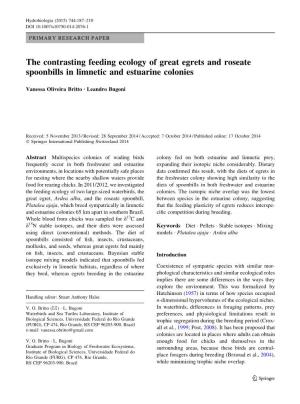 The Contrasting Feeding Ecology of Great Egrets and Roseate Spoonbills in Limnetic and Estuarine Colonies