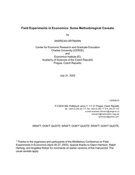 Field Experiments in Economics: Some Methodological Caveats