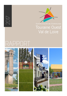 Rapport D'activité 2017 - Communauté De Communes Touraine Ouest Val De Loire Un Territoire