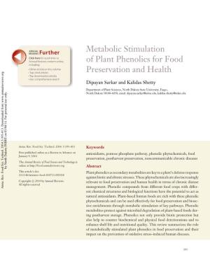Metabolic Stimulation of Plant Phenolics for Food Preservation and Health