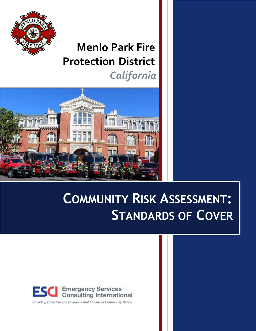 Community Risk Assessment: Standards of Cover Menlo Park Fire Protection District, CA