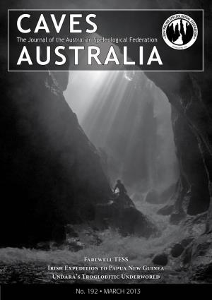 The Journal of the Australian Speleological Federation Farewell TESS Irish Expedition to Papua New Guinea Undara's Troglobitic