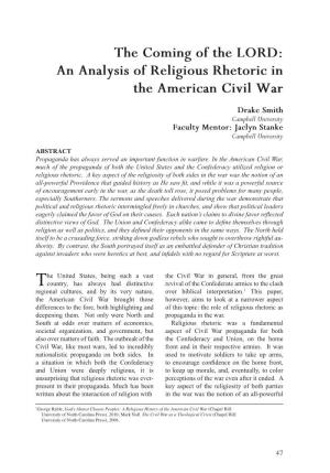 The Coming of the LORD: an Analysis of Religious Rhetoric in the American Civil War Drake Smith Campbell University Faculty Mentor: Jaclyn Stanke Campbell University