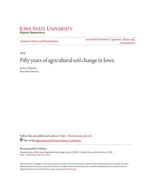 Fifty Years of Agricultural Soil Change in Iowa Jessica Veenstra Iowa State University