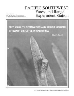 Seed Viability, Germination, and Radicle Growth of Dwarf Mistletoe in California