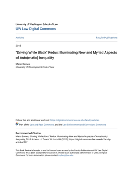 "Driving While Black" Redux: Illuminating New and Myriad Aspects of Auto(Matic) Inequality