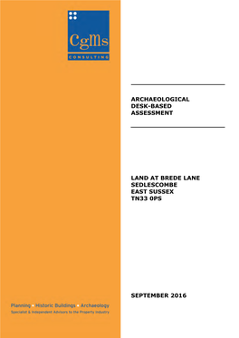 Archaeological Desk-Based Assessment Land at Brede Lane, Sedlescombe, East Sussex TN33 0PS