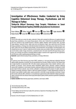 Investigation of Effectiveness Studies Conducted by Using Cognitive Behavioral Group Therapy, Psychodrama and Art Therapy In