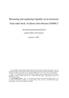 Measuring and Explaining Liquidity on an Electronic Limit Order Book