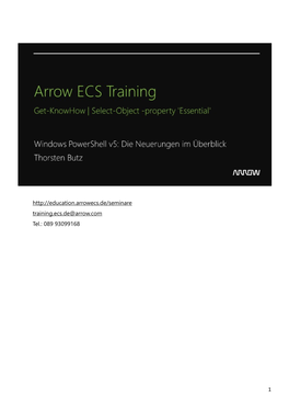 Training.Ecs.De@Arrow.Com Tel.: 089 93099168