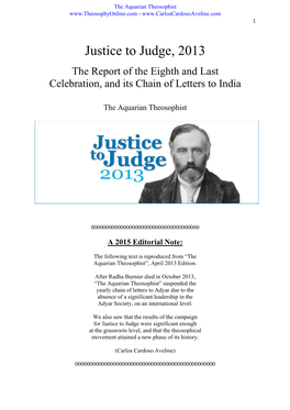 Justice to Judge 2013