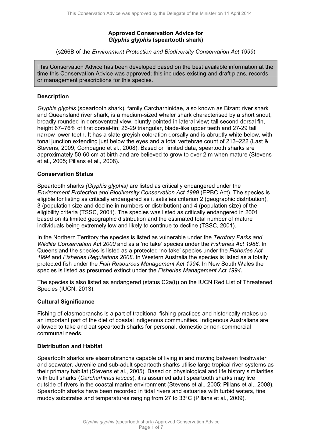 (Speartooth Shark) Approved Conservation Advice Page 1 of 7 This Conservation Advice Was Approved by the Delegate of the Minister on 11 April 2014