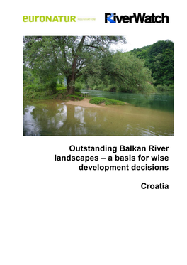 A Basis for Wise Development Decisions Croatia
