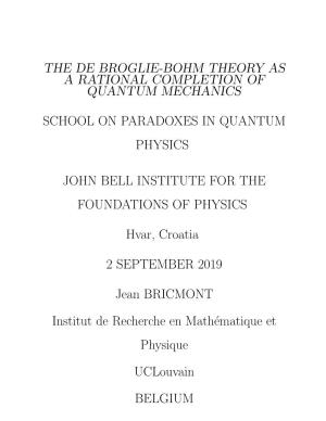The De Broglie-Bohm Theory As a Rational Completion of Quantum Mechanics