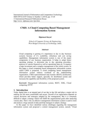 Cmis: a Cloud Computing Based Management Information System